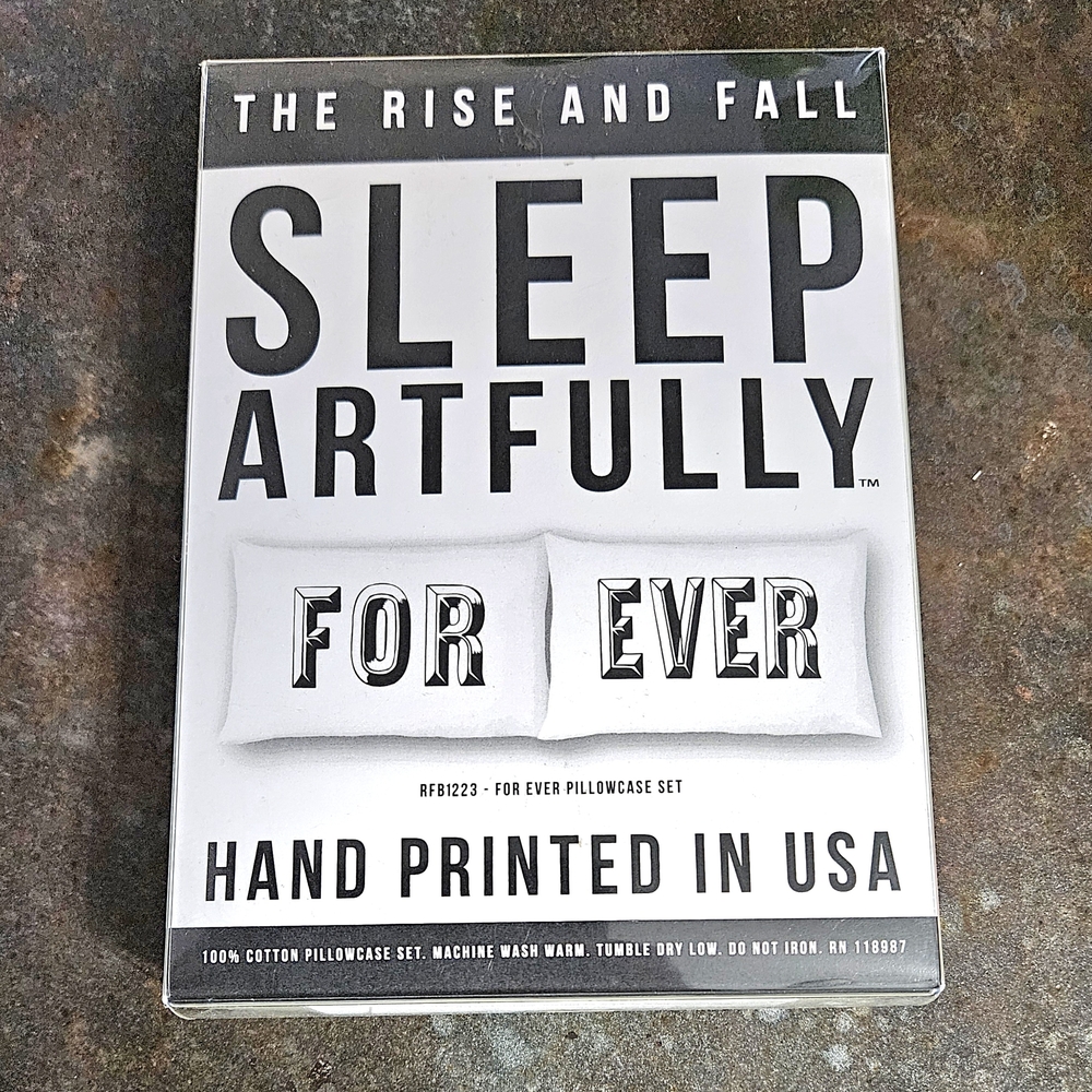 The Rise and Fall FOR EVER Standard Pillowcase Set White Cotton Text Saying